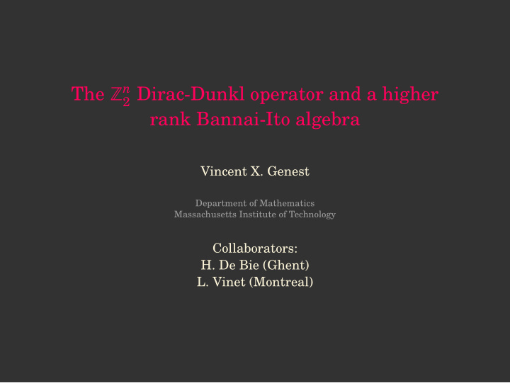 2 dirac dunkl operator and a higher rank bannai ito