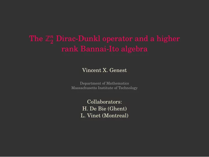 2 dirac dunkl operator and a higher rank bannai ito