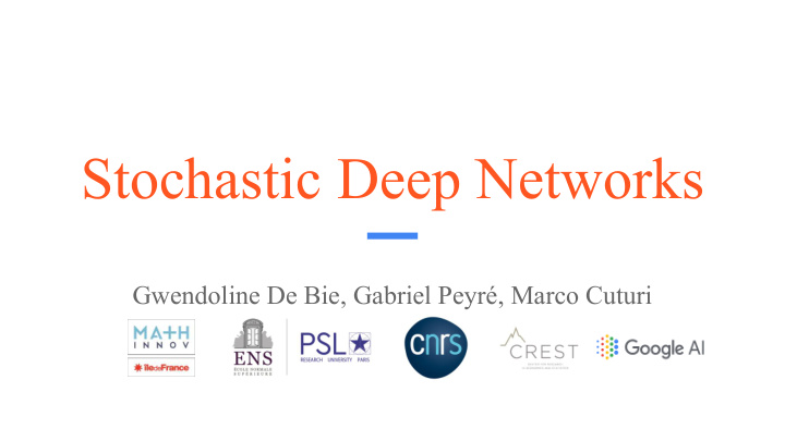 stochastic deep networks