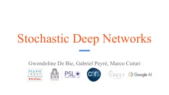 Stochastic Deep Networks  Gwendoline De Bie, Gabriel Peyr, Marco Cuturi  Deep Architectures on