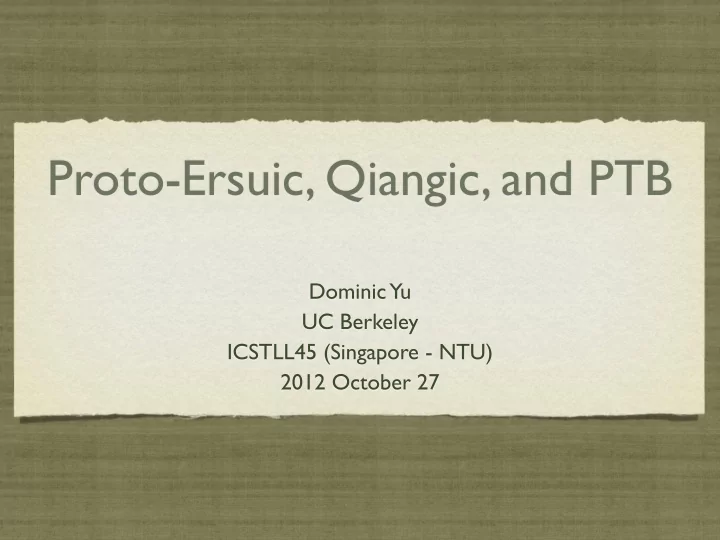 proto ersuic qiangic and ptb