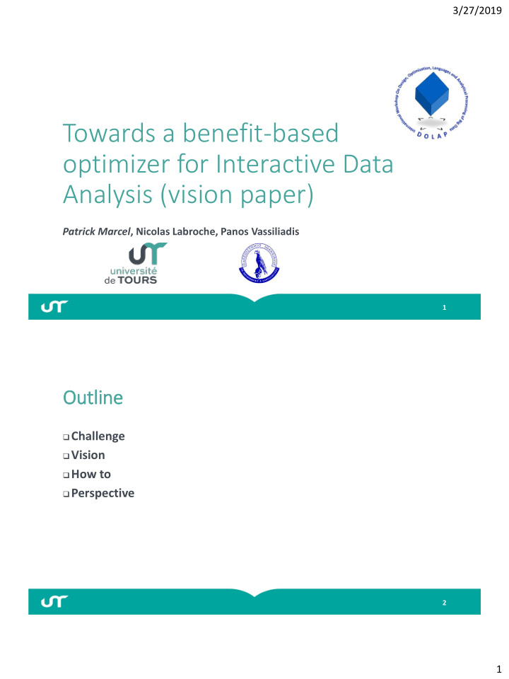 towards a benefit based optimizer for interactive data