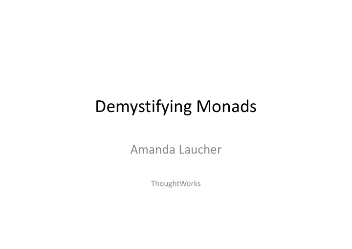 demystifying monads