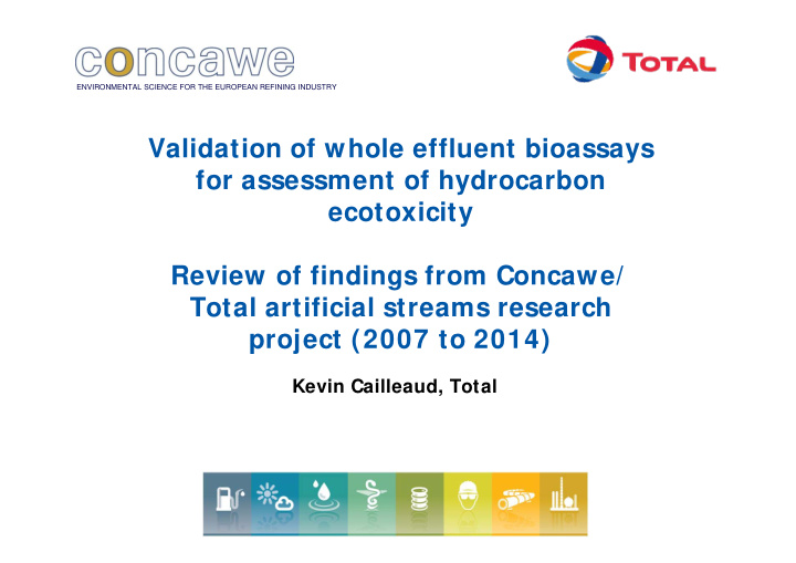 validation of whole effluent bioassays for assessment of