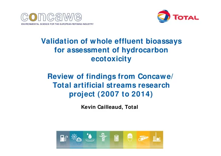 validation of whole effluent bioassays for assessment of