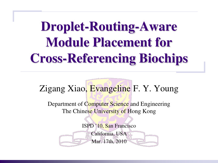 droplet routing aware module placement for cross