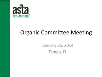 Organic Committee Meeting  January 25, 2014  Tampa, FL  ASTA Antitrust Compliance Policy Statement