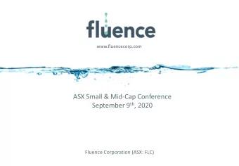 ASX Small &amp; Mid-Cap Conference September 9 th , 2020  Fluence Corporation (ASX: FLC)