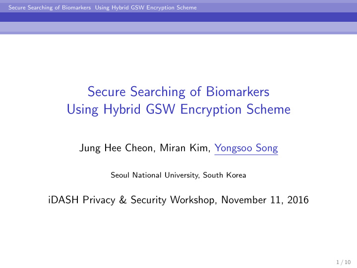 secure searching of biomarkers using hybrid gsw