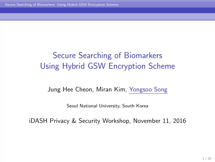 secure searching of biomarkers using hybrid gsw
