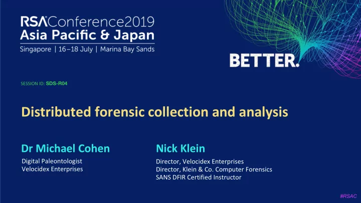 distributed forensic collection and analysis