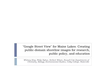 &quot;Google Street View&quot; for Maine Lakes: Creating  public-domain shoreline images for