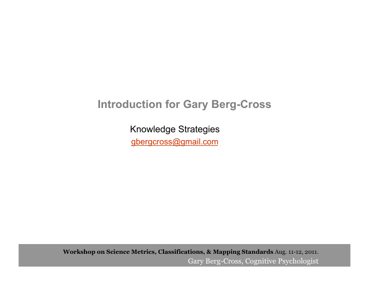 introduction for gary berg cross