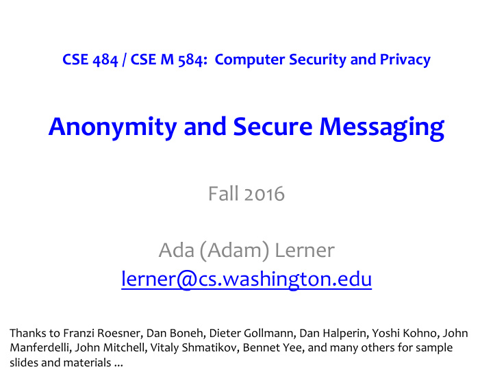 anonymity and secure messaging fall 2016 ada adam lerner