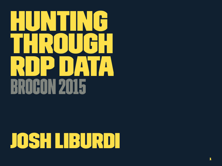 hunting through rdp data