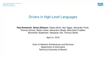 Drivers in High-Level Languages Paul Emmerich , Simon Ellmann , Fabian Bonk, Alex Egger, Alexander