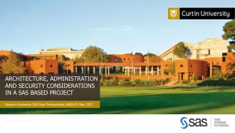 ARCHITECTURE, ADMINISTRATION  AND SECURITY CONSIDERATIONS  IN A SAS BASED PROJECT  Western