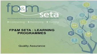 FP&amp;M SETA : LEARNING  PROGRAMMES  Quality Assurance  CONTENTS  1. Introduction  2. Legislation