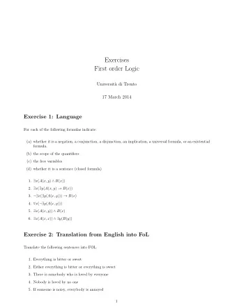Exercises  First order Logic  Universit`  a di Trento  17 March 2014  Exercise 1: Language  For