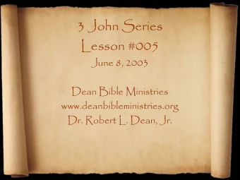 3 John Series  Lesson #005  June 8, 2003  Dean Bible Ministries  www.deanbibleministries.org  Dr.