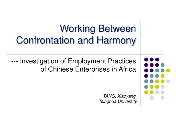 confrontation and harmony