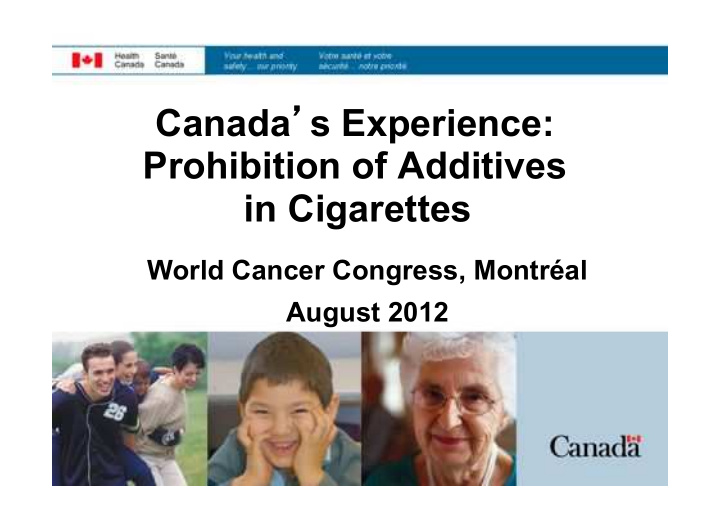 canada s experience prohibition of additives