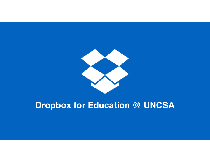 dropbox for education uncsa old tools impose boundaries