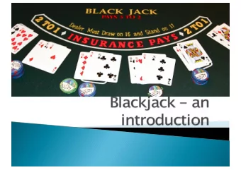 52  52 ca  cards pe  per de  deck } For a player, the ace is always counted in the  way its