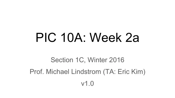 pic 10a week 2a