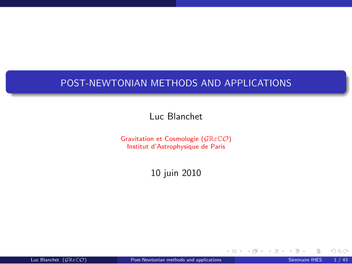 post newtonian methods and applications luc blanchet