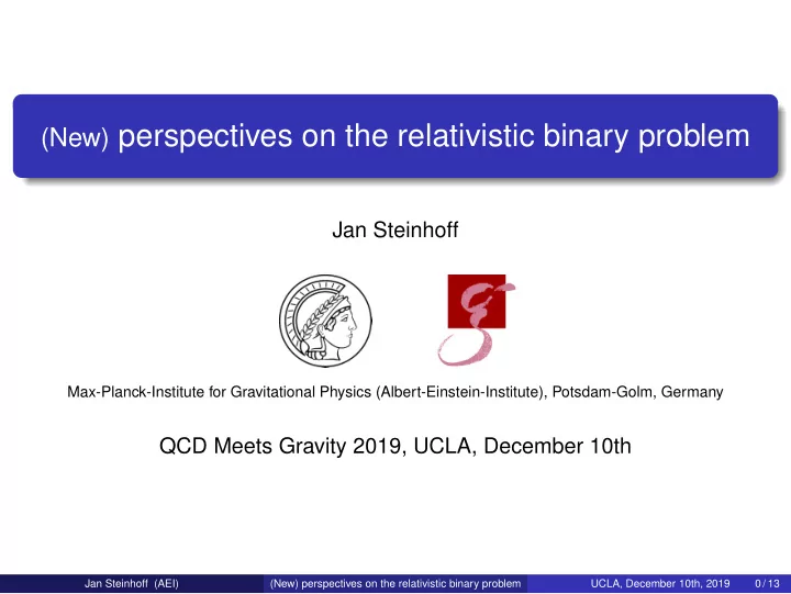 new perspectives on the relativistic binary problem