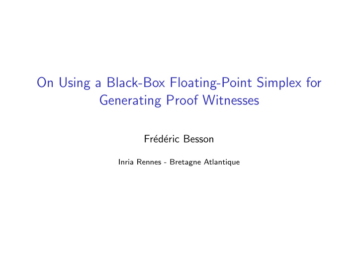 on using a black box floating point simplex for