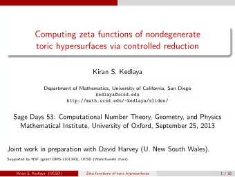 Computing zeta functions of nondegenerate  toric hypersurfaces via controlled reduction  Kiran S.