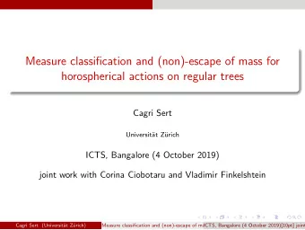 Measure classification and (non)-escape of mass for  horospherical actions on regular trees  Cagri