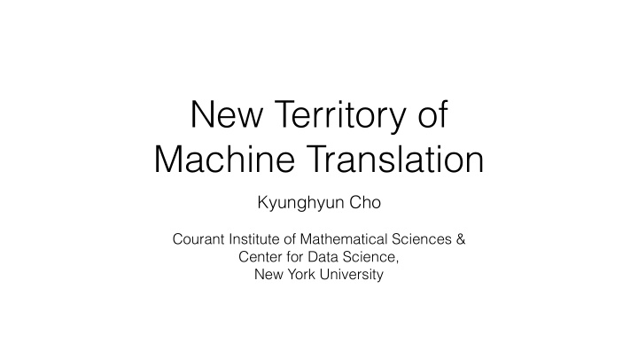 new territory of machine translation