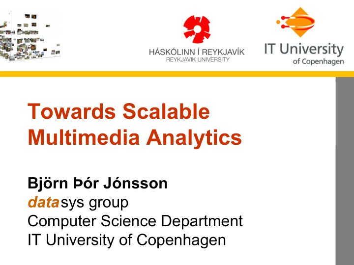 towards scalable multimedia analytics