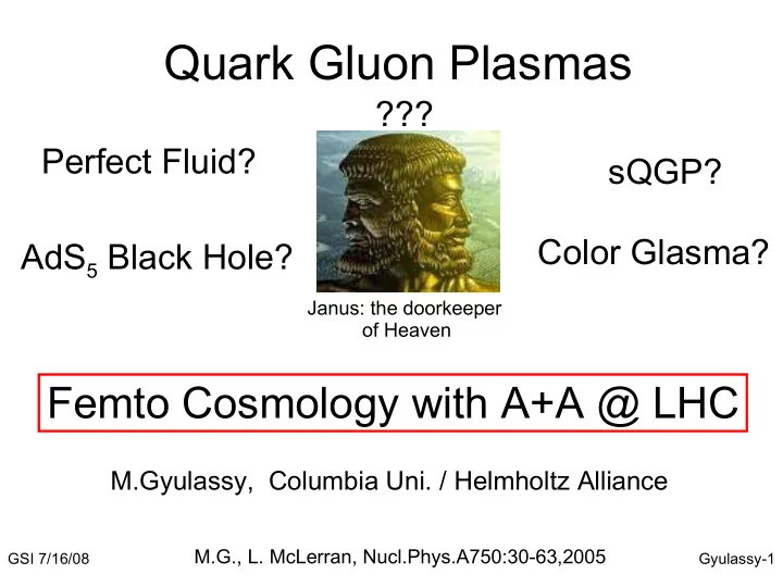 quark gluon plasmas