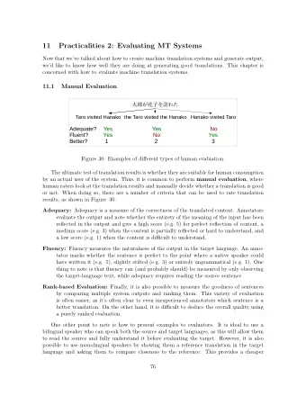 11  Practicalities 2: Evaluating MT Systems  Now that weve talked about how to create machine