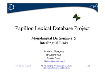Papillon Lexical Database Project  Monolingual Dictionaries &amp;  Interlingual Links  Mathieu