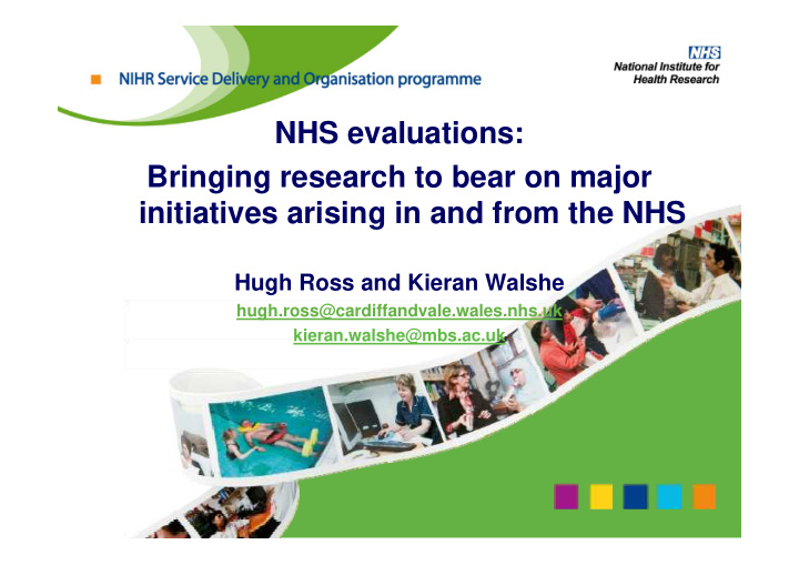 nhs evaluations bringing research to bear on major