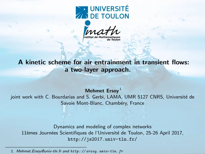 a kinetic scheme for air entrainment in transient flows a