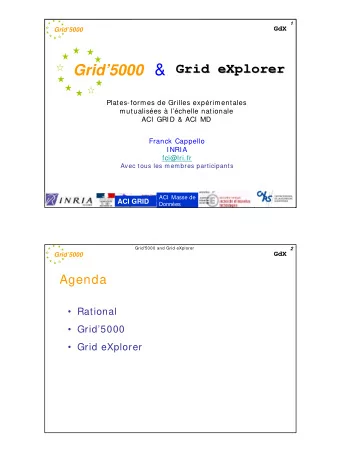 &amp;  Grid5000  Grid eXplorer  eXplorer  Grid  Plates-formes de Grilles exprimentales