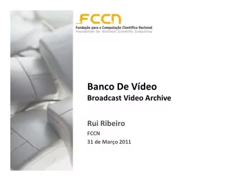 Banco De Vdeo  Broadcast Video Archive  Rui Ribeiro Rui Ribeiro  FCCN 31 de Maro 2011 I FCCN