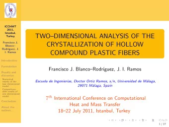 TWODIMENSIONAL ANALYSIS OF THE  Turkey  Francisco J.  CRYSTALLIZATION OF HOLLOW  Blanco