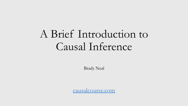 a brief introduction to causal inference