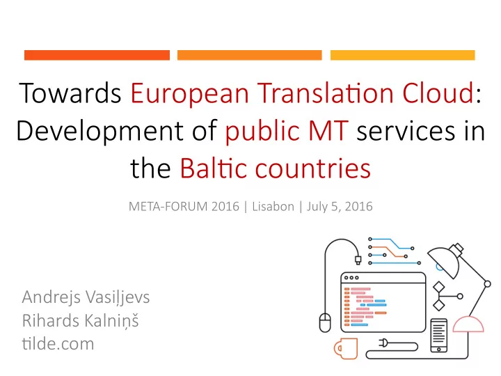 towards european transla on cloud development of public