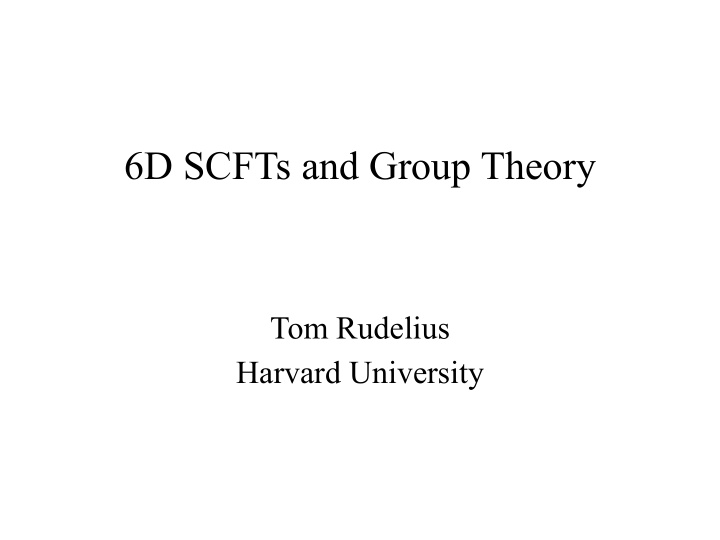 6d scfts and group theory