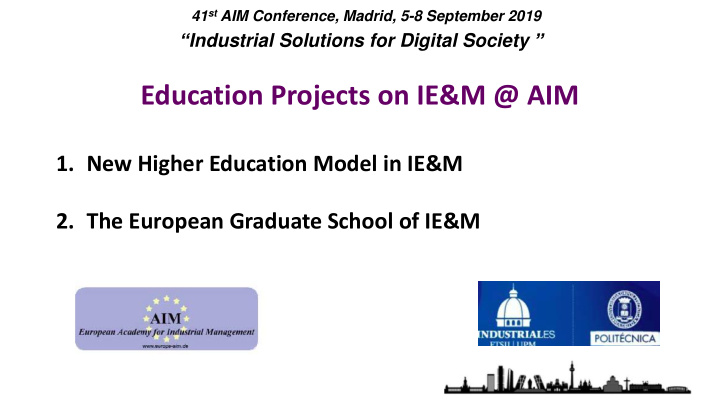 1 new higher education model in ie amp m 2 the european