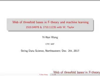 Web of threefold bases in F-theory and machine learning  1510.04978 &amp; 1710.11235 with W. Taylor