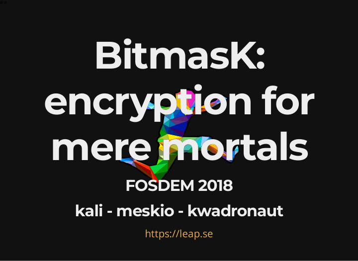 bitmask bitmask encryption for encryption for mere